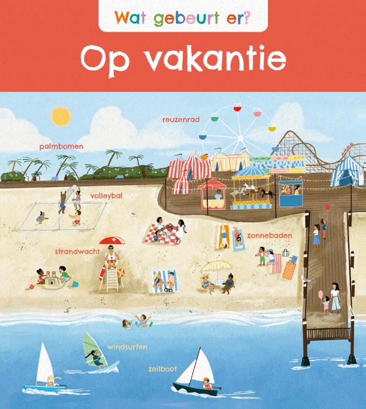 Omslag van Wat gebeurt er? Op vakantie