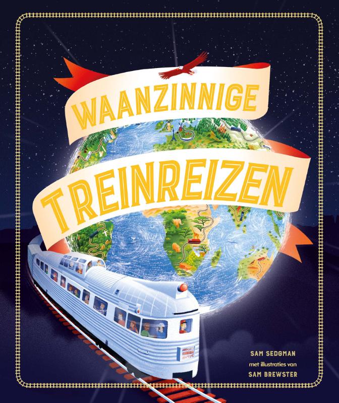 Omslag van Waanzinnige Treinreizen