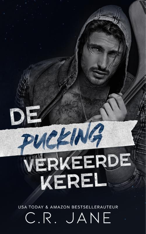 Omslag van De pucking verkeerde kerel
