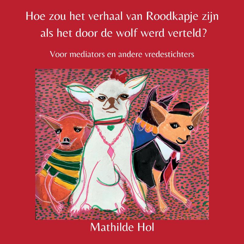 Omslag van Hoe zou het verhaal van Roodkapje zijn als het door de wolf werd verteld?