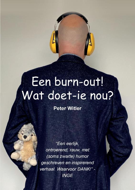 Omslag van Een burn-out! Wat doet ie nou?