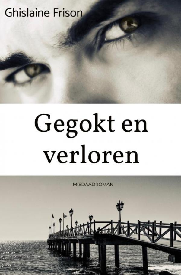Omslag van Gegokt en verloren