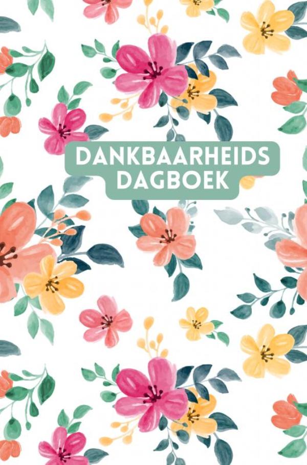 Omslag van Dankbaarheidsdagboek: positief leren denken