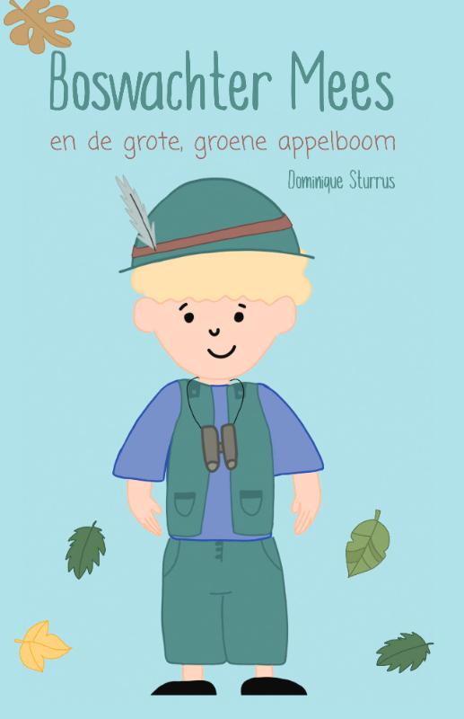 Omslag van Boswachter Mees en de grote groene appelboom