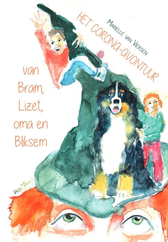 Omslag van Het corona-avontuur van Bram, Lizet, oma en Bliksem