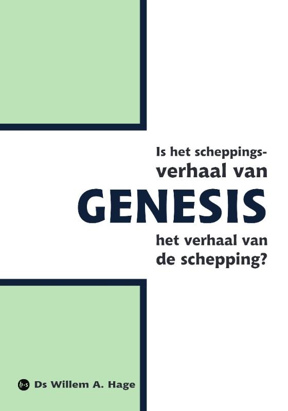 Omslag van Is het scheppingsverhaal Genesis het verhaal van de Schepping?