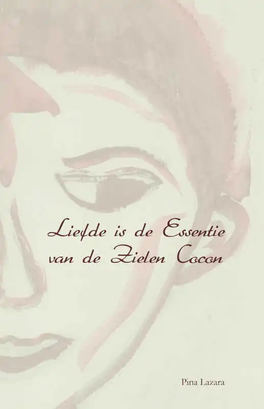 Omslag van Liefde is de Essentie van de Zielen Cocon (hardcover)