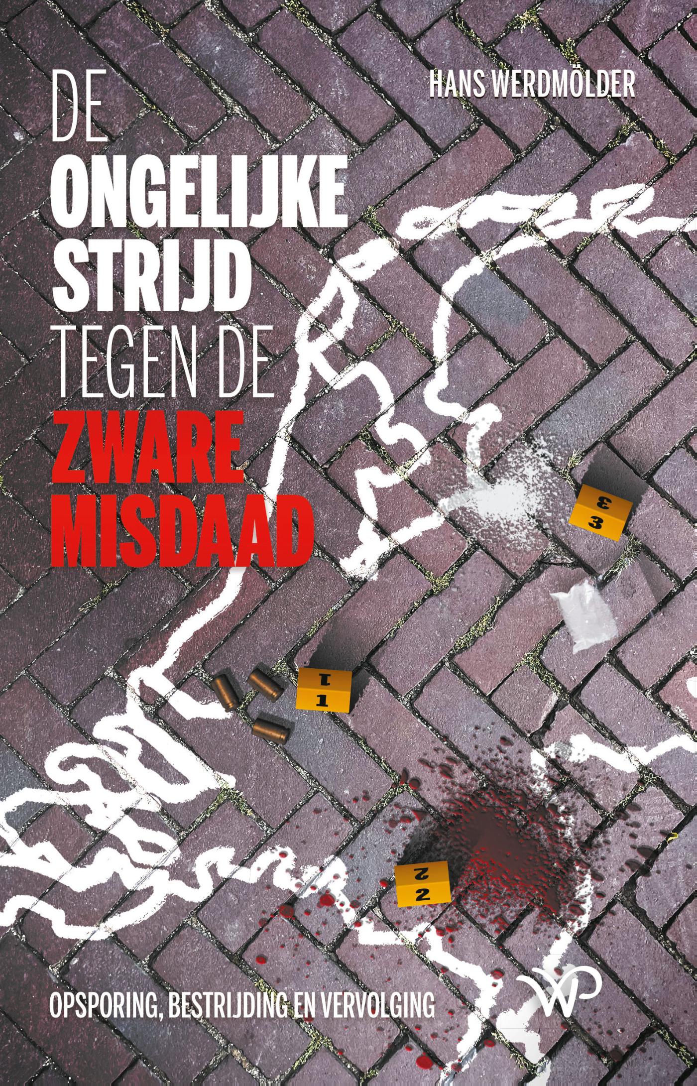Omslag van De ongelijke strijd tegen de zware misdaad