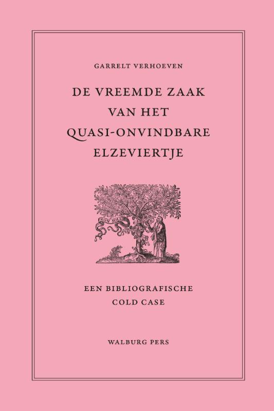 Omslag van De vreemde zaak van het quasi-onvindbare Elzeviertje