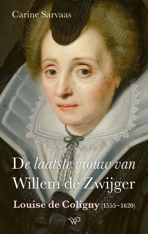 Omslag van De laatste vrouw van Willem de Zwijger