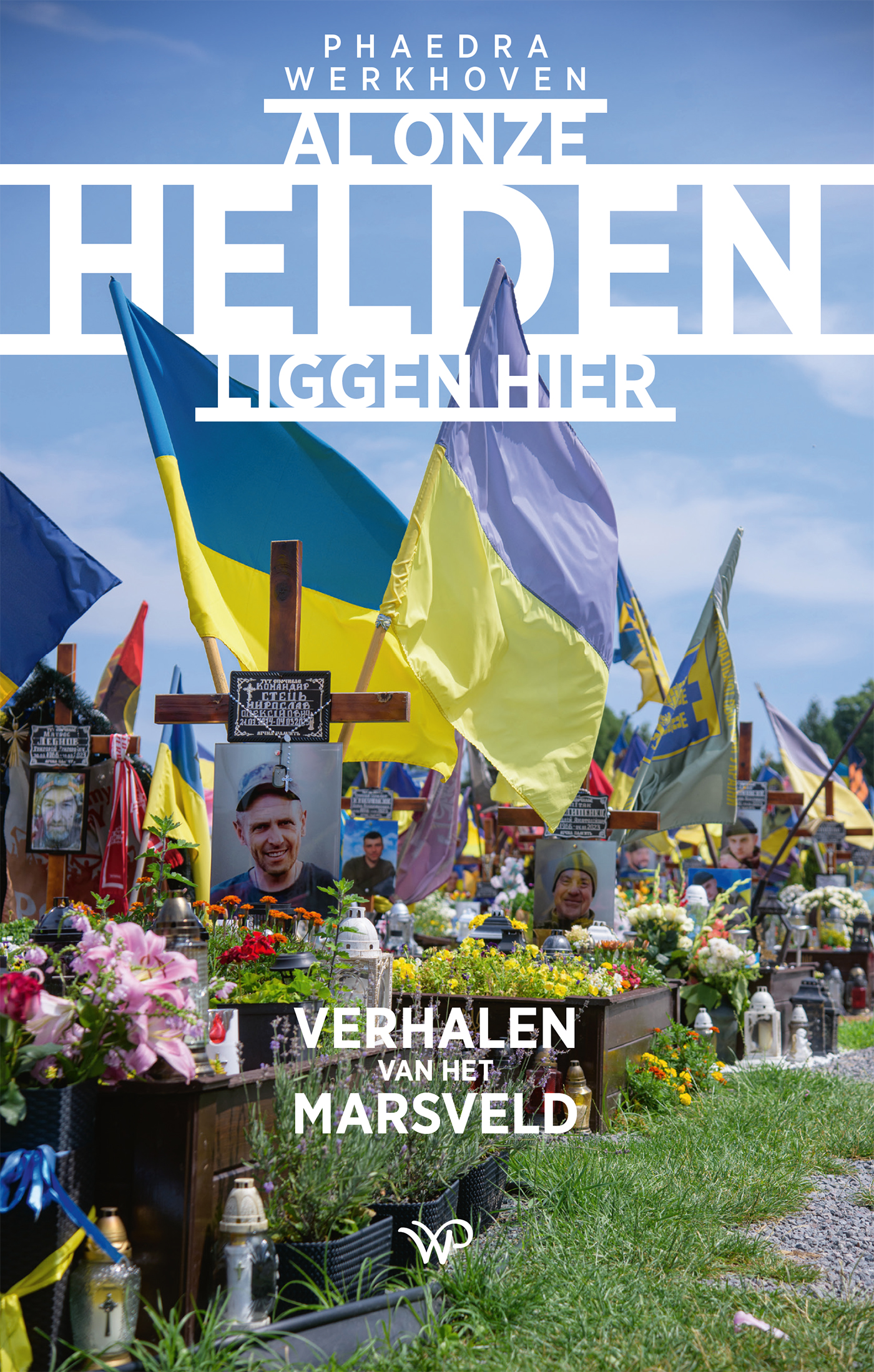 Omslag van Al onze helden liggen hier