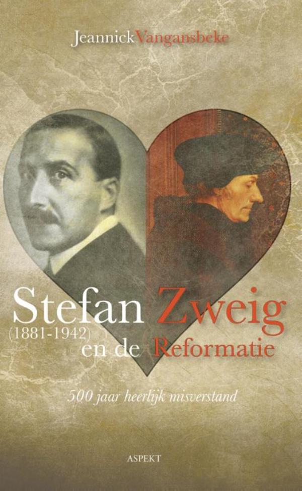 Omslag van Stefan Zweig (1881-1942) en de reformatie