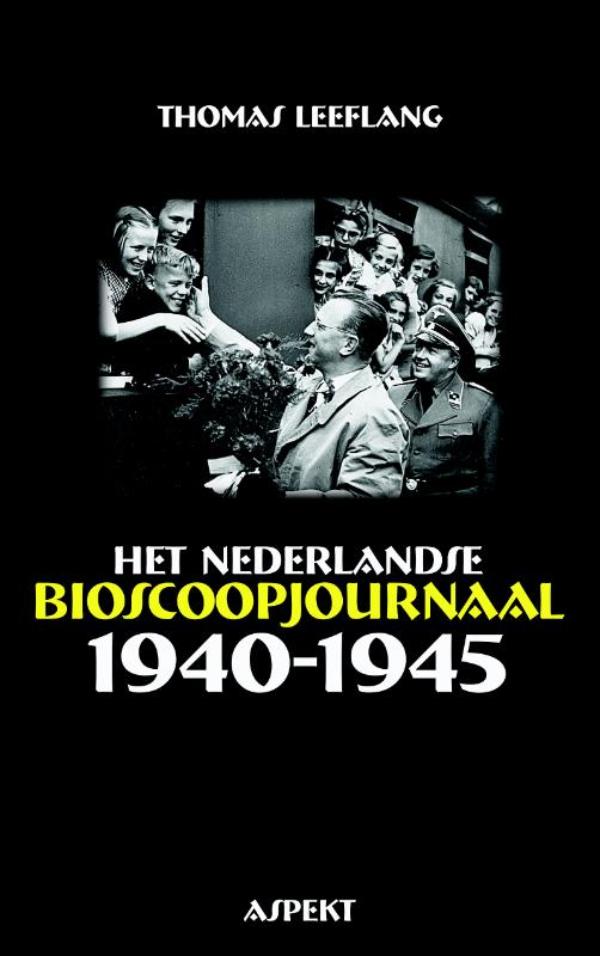Omslag van Het Nederlandse bioscoopjournaal 1940-1945