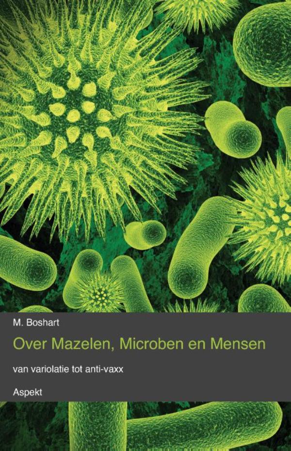 Omslag van Over mazelen, Microben en Mensen