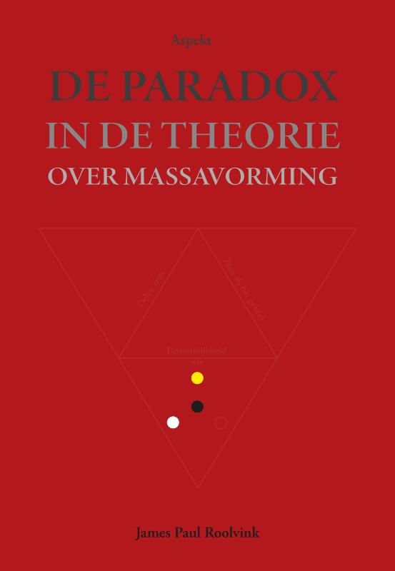 Omslag van De paradox in de theorie over massavorming