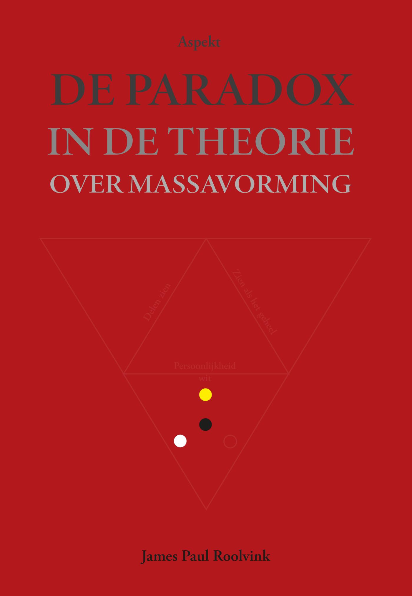 Omslag van De paradox in de theorie over massavorming