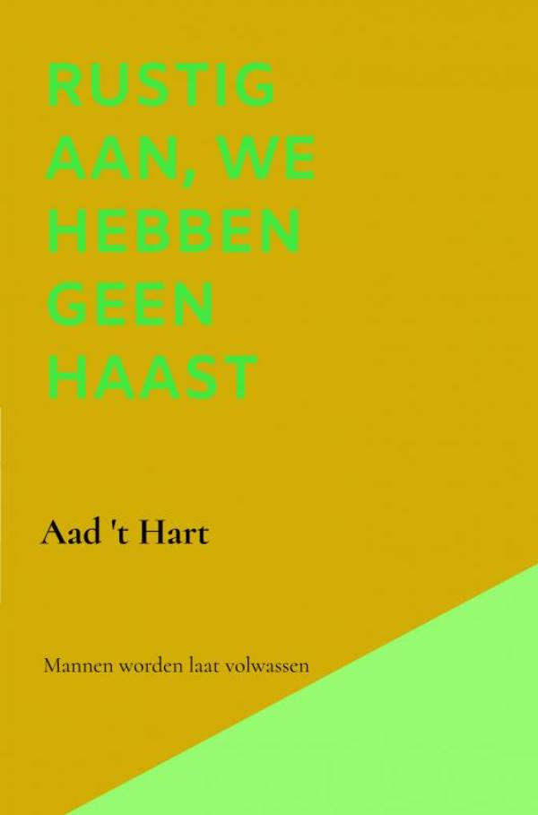 Omslag van Rustig aan, we hebben geen haast