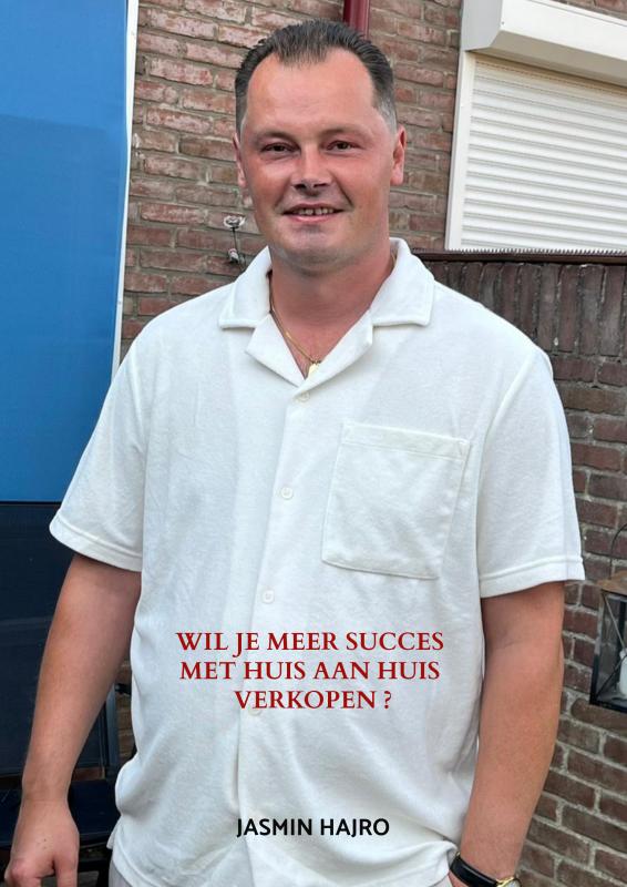 Omslag van Wil je meer succes met huis aan huis verkopen ?