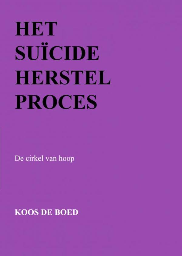 Omslag van Het Suïcide Herstel Proces