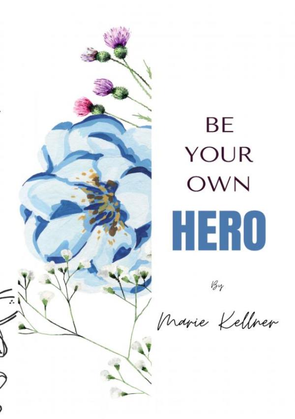 Omslag van Be your own hero