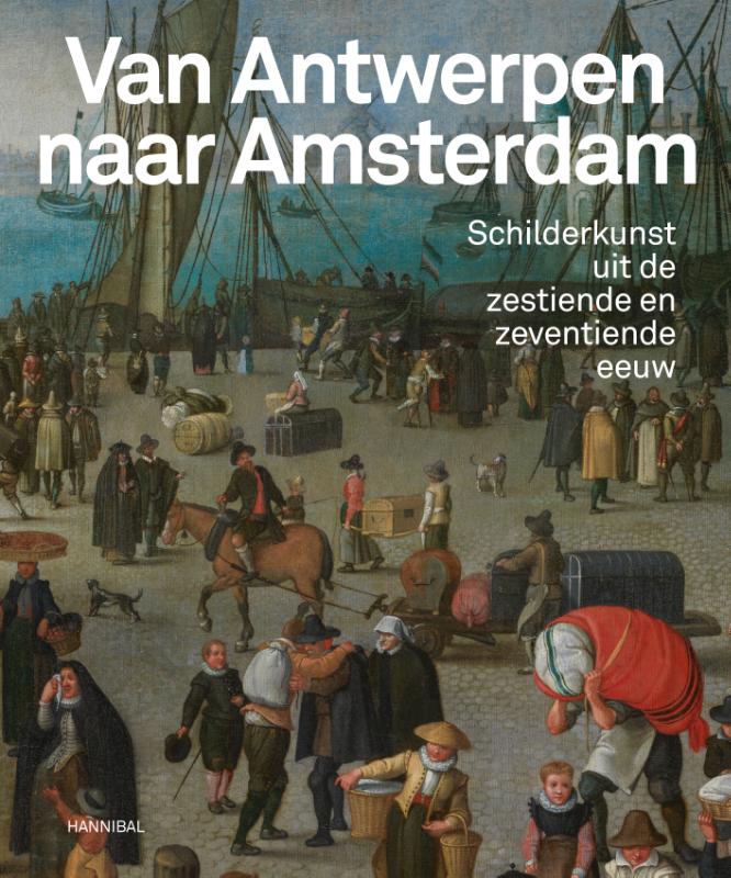 Omslag van Van Antwerpen naar Amsterdam
