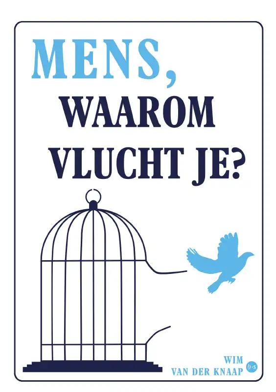 Omslag van Mens, waarom vlucht je?