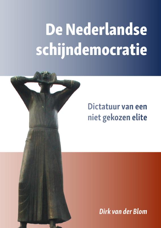 Omslag van De Nederlandse schijndictatuur