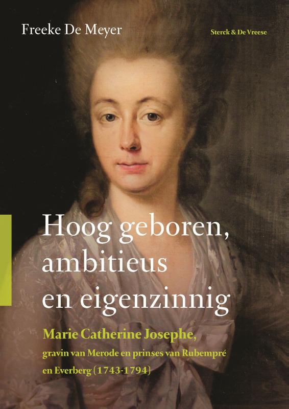 Omslag van Hoog geboren, ambitieus en eigenzinnig