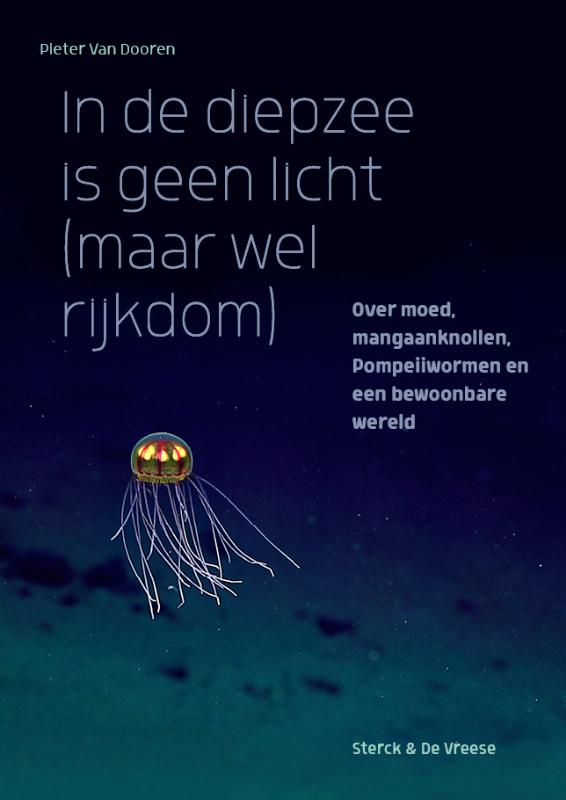 Omslag van In de diepzee is geen licht (maar wel rijkdom)