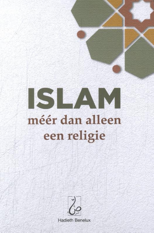 Omslag van Islam: méér dan alleen een religie