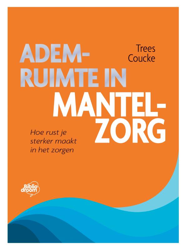 Omslag van Ademruimte in mantelzorg