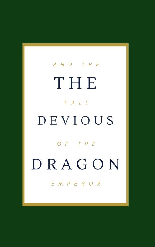 Omslag van The Devious Dragon and the Fall of the Emperor