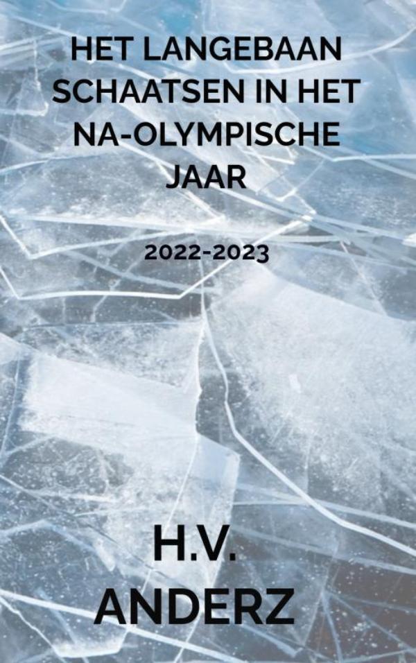 Omslag van Het Langebaan Schaatsen in het Na-Olympische Jaar