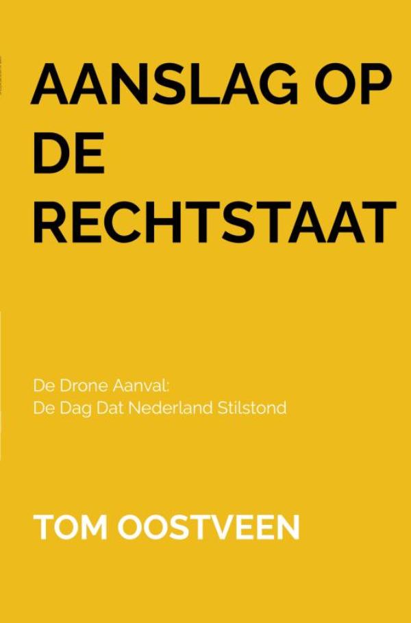 Omslag van Aanslag op de Rechtstaat