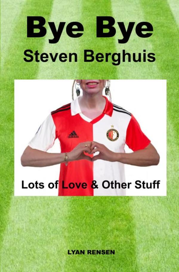 Omslag van Bye Bye Steven Berghuis