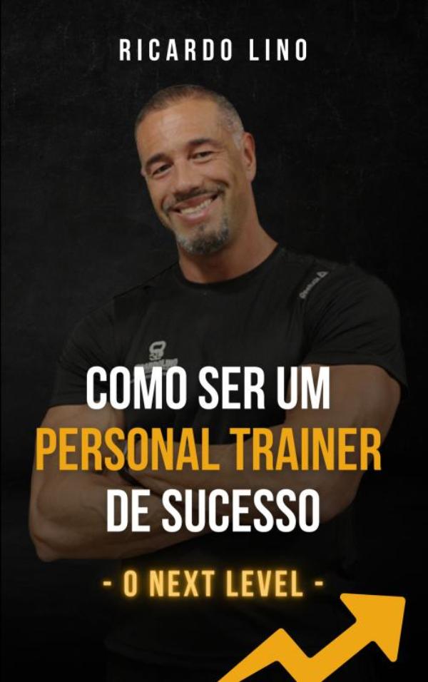 Omslag van Como Ser um Personal Trainer de Sucesso