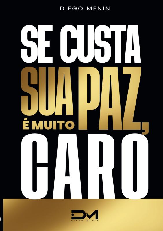 Omslag van Se custar sua paz, é muito caro