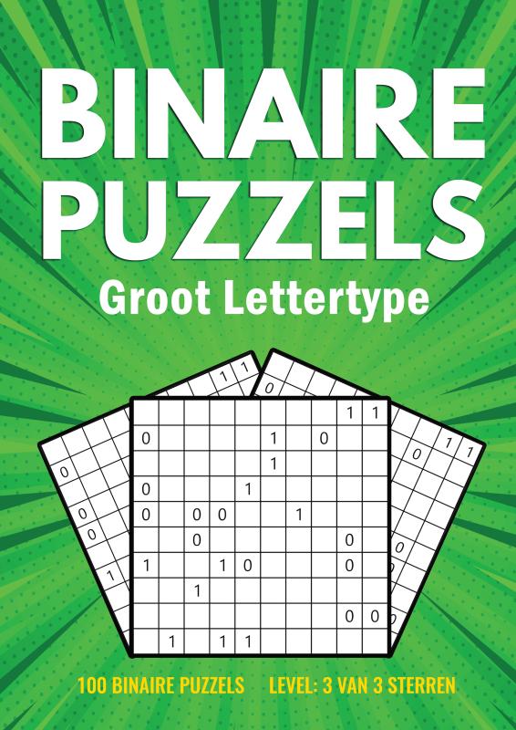 Omslag van Binairo Groot Lettertype - 100 Binaire Puzzels - 3 van 3 Sterren