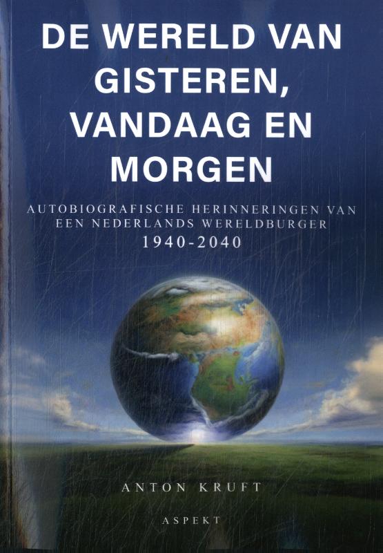 Omslag van De wereld van gisteren, vandaag en morgen