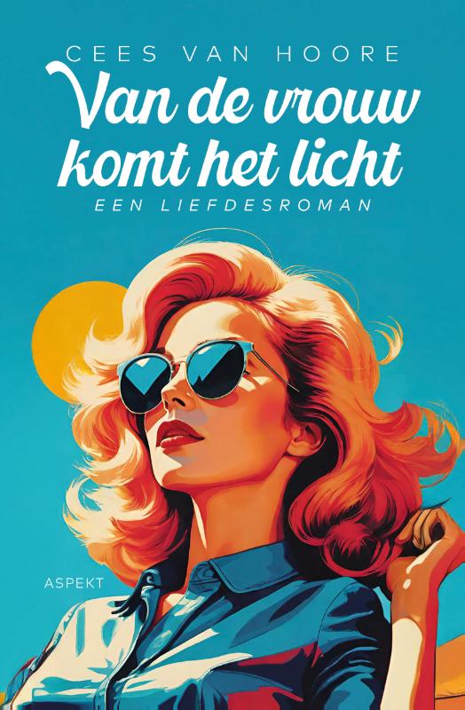 Omslag van Van de vrouw komt het licht