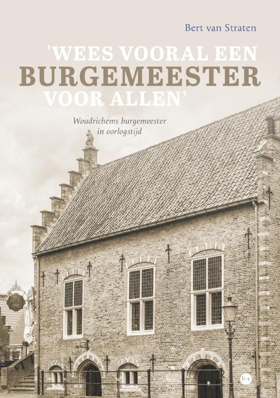 Omslag van 'Wees vooral een burgemeester voor allen'