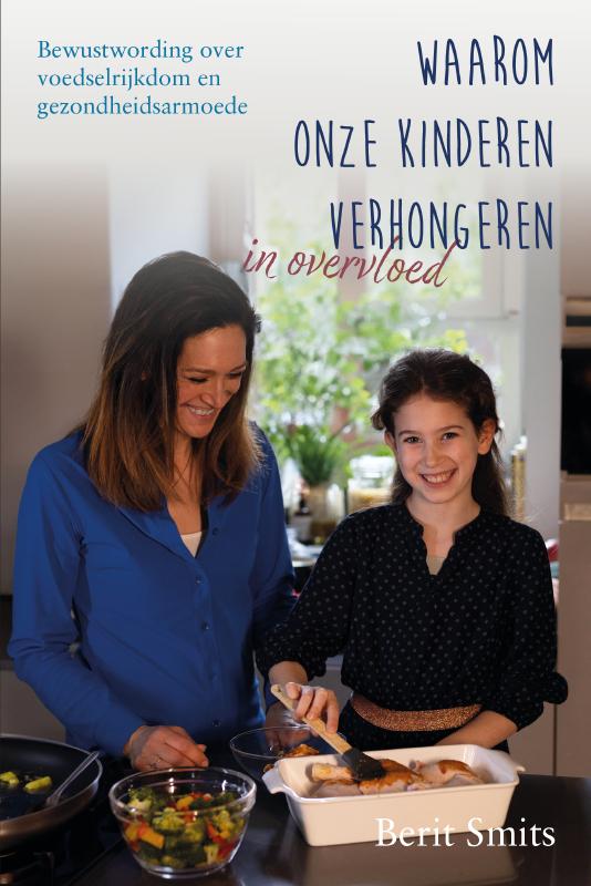Omslag van Waarom onze kinderen verhongeren in overvloed