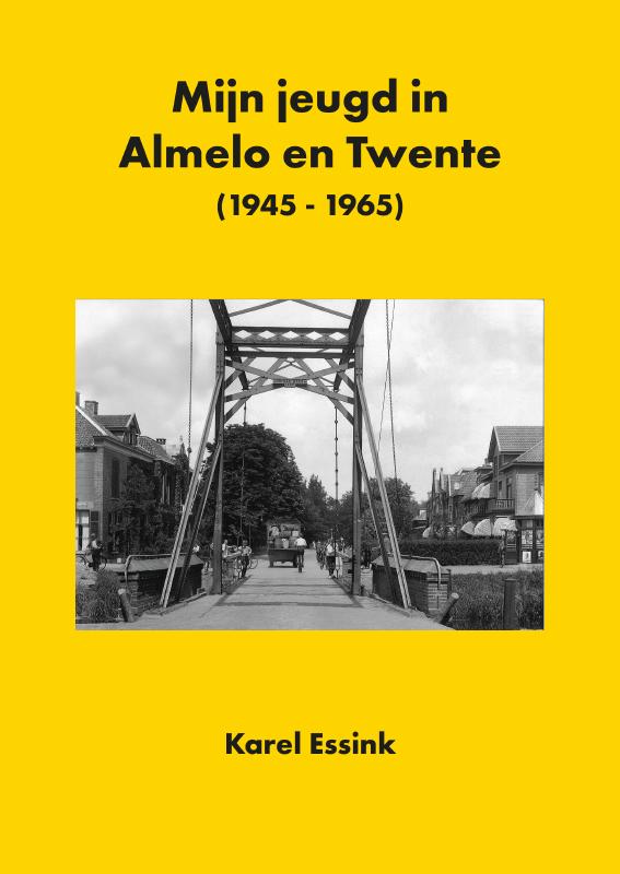 Omslag van Mijn jeugd in Almelo en Twente