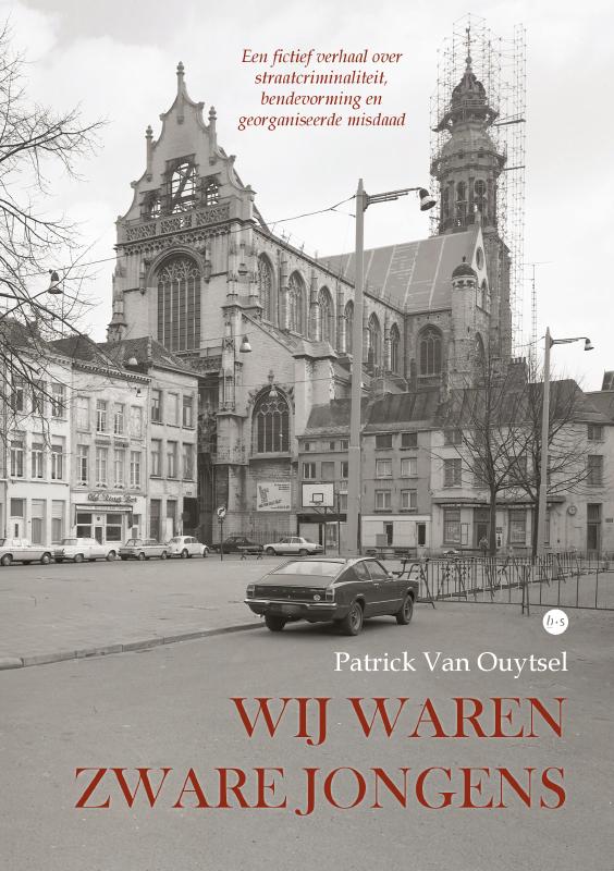 Omslag van Wij waren zware jongens