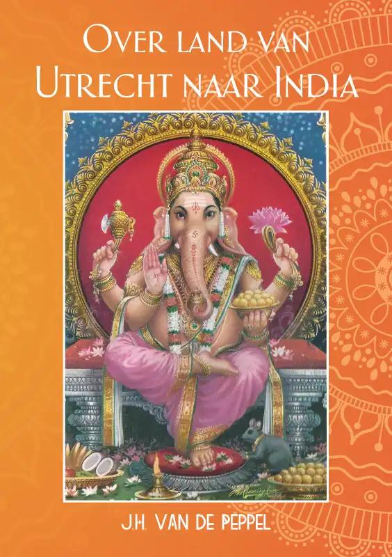 Omslag van Over land van Utrecht naar India