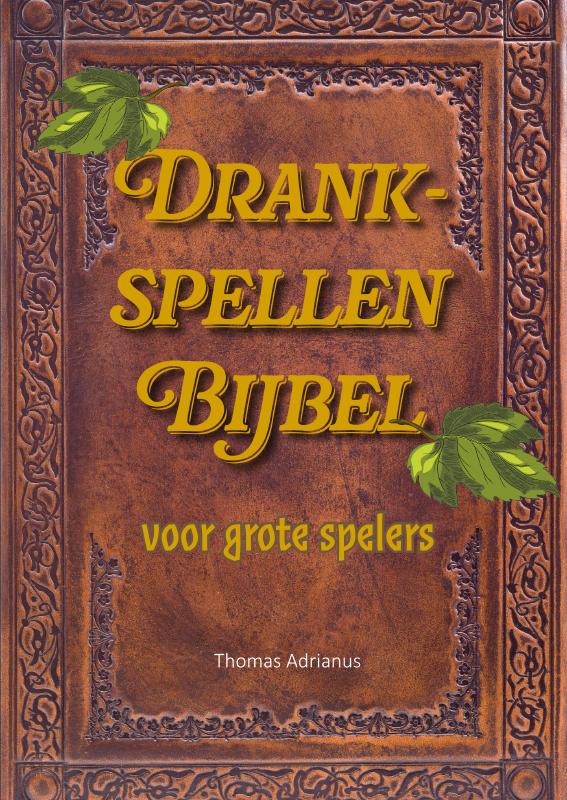 Omslag van Drankspellen Bijbel voor grote spelers