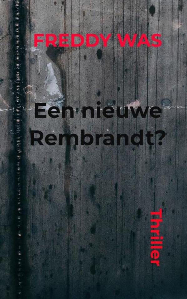 Omslag van Een nieuwe Rembrandt?