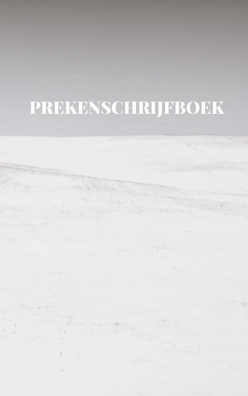 Omslag van Prekenschrijfboek - invulboek voor Mannen, Vrouwen en Jeugd