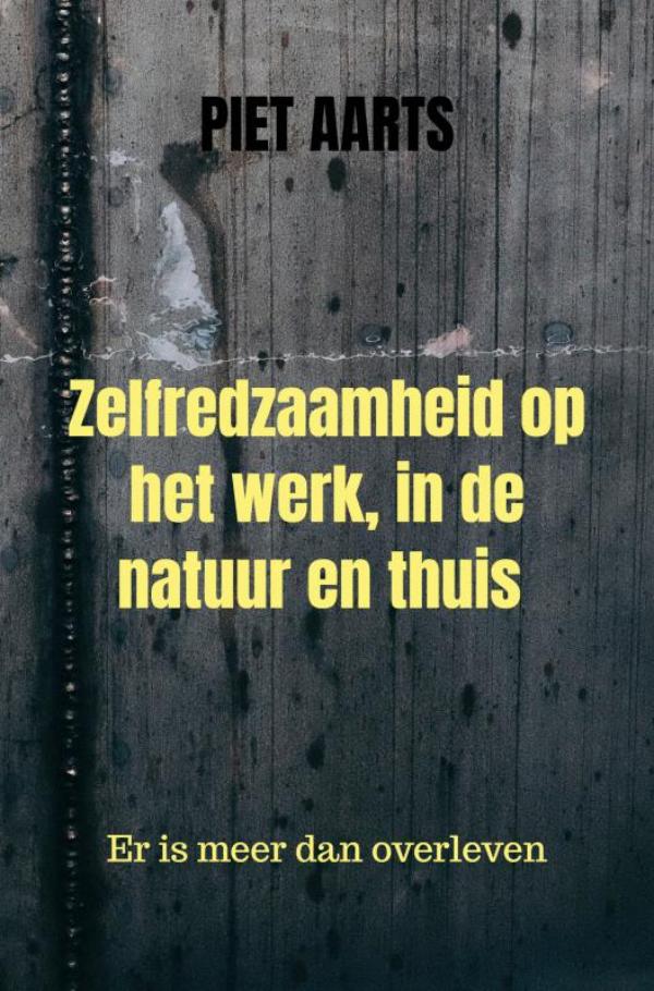 Omslag van Zelfredzaamheid op het werk, in de natuur en thuis