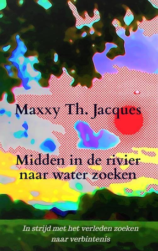 Omslag van Midden in de rivier naar water zoeken